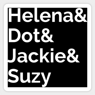 Karen & Ellen: Helena& (white) Sticker